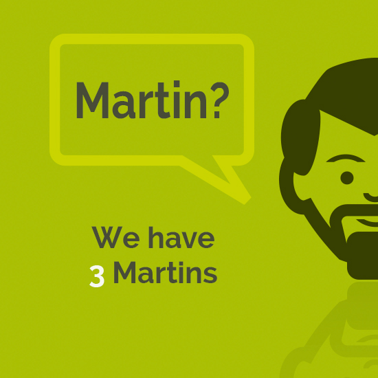 Martin? We have 3 Martins